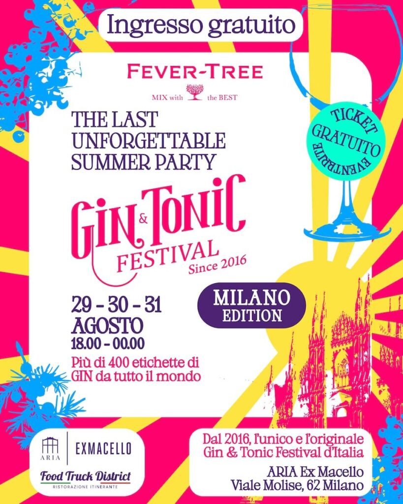 Gin & Tonic Festival Milano 2025: Tout ne manque pas du 29 au 31 août dans le programme de l'événement avec une admission gratuite.